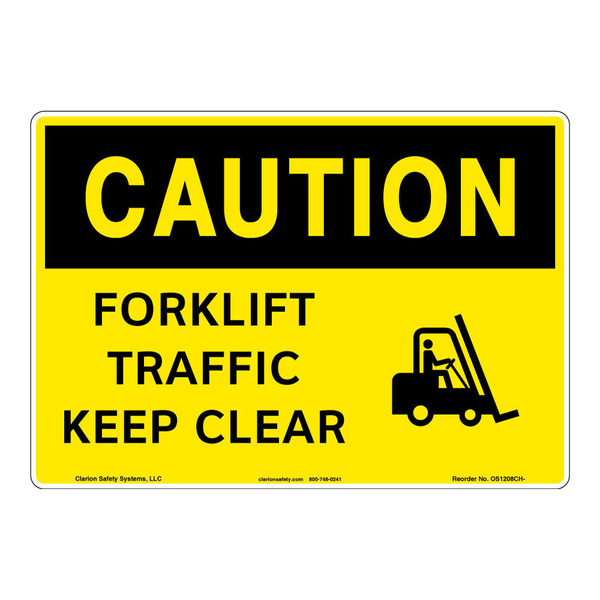 Clarion Safety Systems OSHA Compliant Caution/Forklift Traffic Safety Signs Outdoor Flexible Polyester (Z1) 10" X 7" OS1208CH-Z1SW1